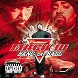 Mack 10 -  Bang or Ball