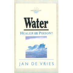 Water - Healer or Poison (Nature's Gift)