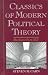 Classics of Modern Political Theory : Machiavelli to Mill