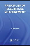 Principles of Electrical Measurement (Series in Sensors) Principles of Electrical Measurement (Series in Sensors)