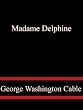 Madame Delphine