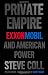 Private Empire: ExxonMobil and American Power