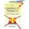 Leading IT Projects: The IT Manager's Guide