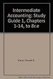 Study guide, volume 1, chapters 1-14 [to] Intermediate accounting, 8th edition