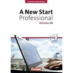 A New Start - Professional: B1: Refresher - Kursbuch mit CD und Phrasebook: Kursbuch mit CD und Phrasebook (32 S.)