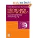 Interkulturelle Kommunikation: Missverst�ndnisse und Verst�ndigung