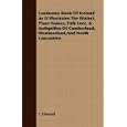 Landnama Book Of Iceland As It Illustrates The Dialect, Place Names, Folk Lore, and Antiquities Of Cumberland,... by T. Ellwood