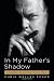 In My Father's Shadow: A Daughter Remembers Orson Welles
