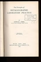The Principles of Metallographic Laboratory Practice (Metallurgy)