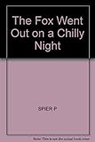 The Fox went out on a chilly night : an old song
