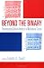 Books : Beyond the Binary: Reconstructing Cultural Identity In a Multicultural Context