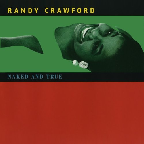 Randy Crawford - Naked And True - US Release - Zortam Music