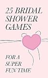 25 Bridal Shower Games for a super fun time (The A to Z Books)