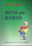 Beth yw bywyd? : atebion i'r cwestiynau mawr