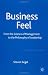 Business Feel: From the Science of Management to the Philosophy of Leadership