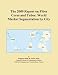 The 2009 Report on Fiber Cores and Tubes: World Market Segmentation by City