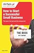 How to Start a Successful Business (Startups)