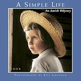 2008 A Simple Life: An Amish Odyssey 2008 Wall Calender **IN STOCK NOW**