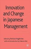 Innovation and Change in Japanese Management