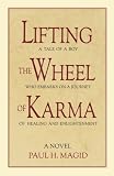 Lifting the Wheel of Karma