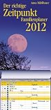 Produkt-Bild: Der richtige Zeitpunkt 2012 - Familienplaner