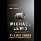 The Big Short: Inside the Doomsday Machine