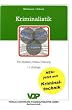 Kriminalistik: F�r Studium und Praxis