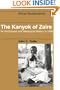 The Kanyok of Zaire: An Institutional and Ideological History to 1895 (African Studies)