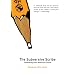 The Subversive Scribe: Translating Latin American Fiction (Dalkey Archive Scholarly Series)