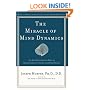 The Miracle of Mind Dynamics: A New Way to Triumphant Living
