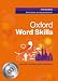 Oxford Word Skills Intermediate: Intermediate: Student's Pack (Book and CD-ROM)