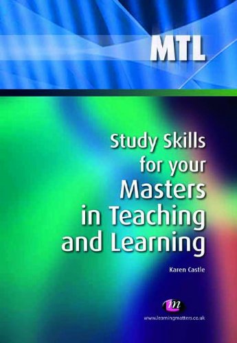 Study Skills for your Masters in Teaching and Learning (Teaching Handbooks Series)