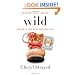 Wild: From Lost to Found on the Pacific Crest Trail (Oprah's Book Club 2.0)