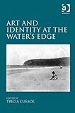 Art and Identity at the Water's Edge