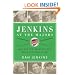 Jenkins at the Majors: Sixty Years of the World's Best Golf Writing, from Hogan to Tiger