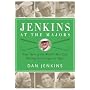 Jenkins at the Majors: Sixty Years of the World's Best Golf Writing, from Hogan to Tiger