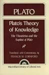 Plato's Theory of Knowledge: The Thea...