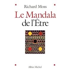 Le Mandala de l'Etre : D�couvrir le pouvoir de conscience