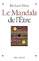 Le Mandala de l'Etre : D�couvrir le pouvoir de conscience