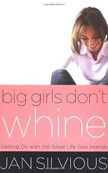 Big Girls Don't Whine