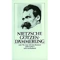 G�tzen-D�mmerung oder Wie man mit dem Hammer philosophiert (insel taschenbuch)