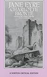 Jane Eyre (A Norton Critical Edition)