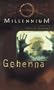 Millennium #2: Gehenna