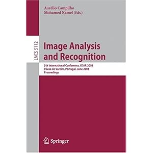 【クリックで詳細表示】Image Analysis and Recognition (Lecture Notes in Computer Science) [ペーパーバック]