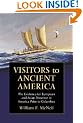 Visitors to Ancient America: The Evidence for European and Asian Presence in America Prior to Columbus