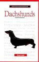 A New Owners Guide to Dachshunds (JG Dog)