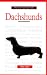   - A New Owner's Guide to Dachshunds (JG Dog)