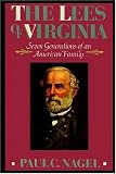 The Lees of Virginia: Seven Generations of an American Family