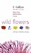 Wild Flowers of Britain and Northern Europe