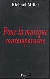 Revue Fayard  / Pour la musique contemporaine : Chroniques discographiques
